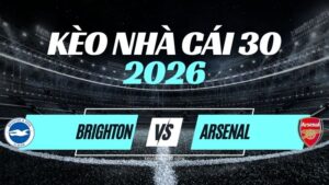 Kèo Brighton vs Arsenal – Nhận Định Ngoại Hạng Anh Vòng 5